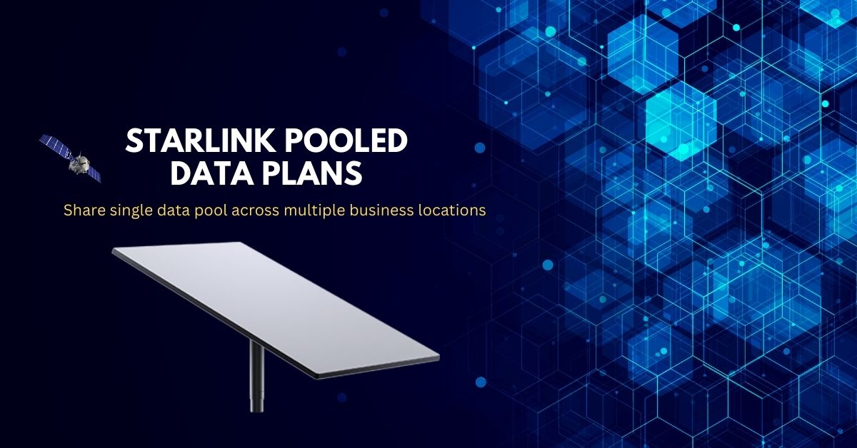 Starlink Pooled Data Plan for Business